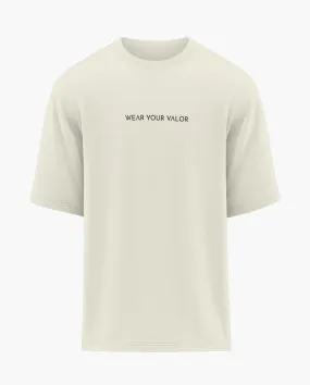 Wear Your Valor Oversized T-Shirt